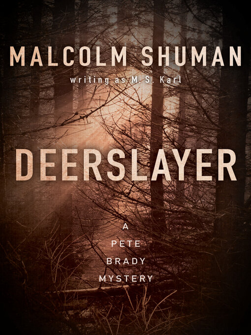 Title details for Deerslayer by Malcolm Shuman - Available